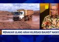 Demi Hilirisasi, Penambang Bauksit Minta Kepastian Harga dan Lahan